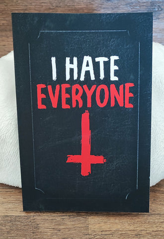 I hate Everyone -  6x9 Satanic Sketchbook
